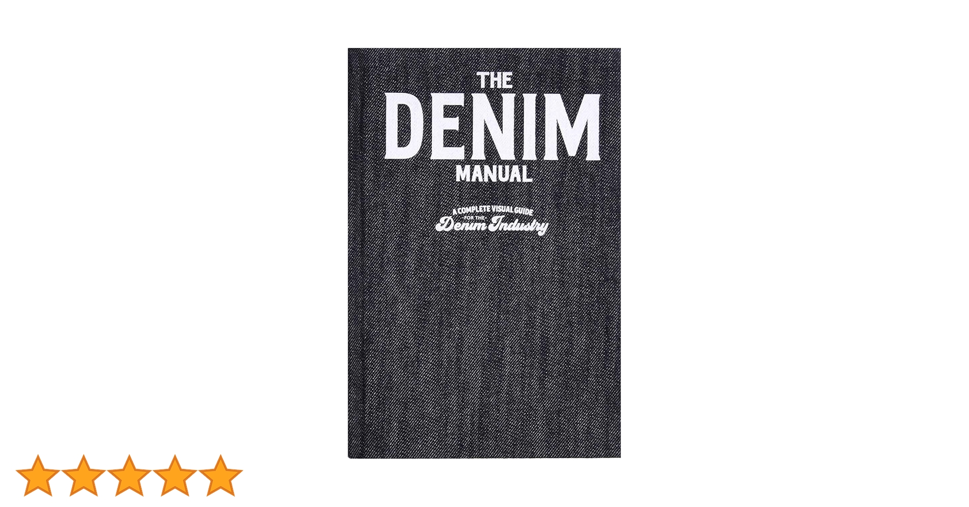 【新品】Denim Manual / Fashionary デニム マニュアル The Denim Manual: A Complete Visual Guide for the Denim